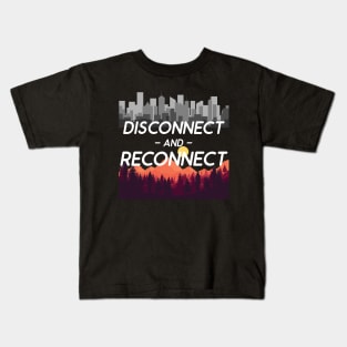 Disconnect and Reconnect Kids T-Shirt